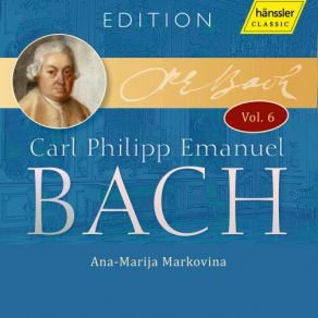 C. P. E. Bach: Edition, Vol. 6 album cover