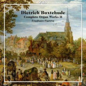 Buxtehude: Complete Organ Works, Vol. 2 (CD2) album cover
