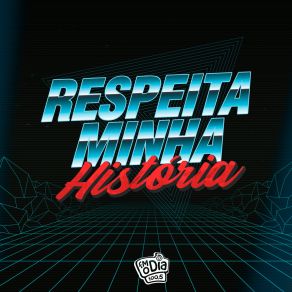 Respeita Minha História album cover