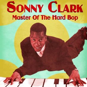 Master Of The Hard Bop (Remastered) album cover