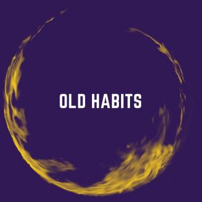Old Habits album cover