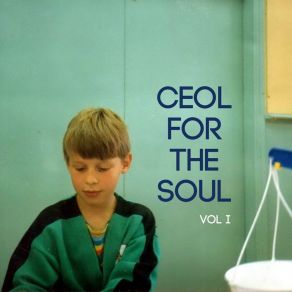 Ceol For The Soul album cover