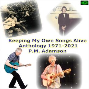 Keeping My Own Songs Alive Anthology 1971-2021 album cover
