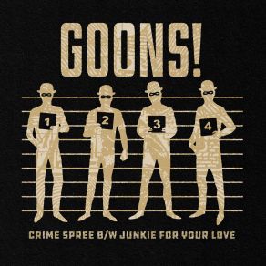 Crime Spree B / W Junkie For Your Love album cover
