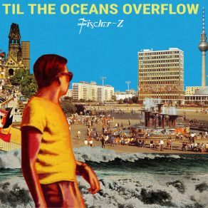 Til The Oceans Overflow album cover