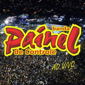 Banda Painel De Controle, Vol. 2 (Ao Vivo) album cover