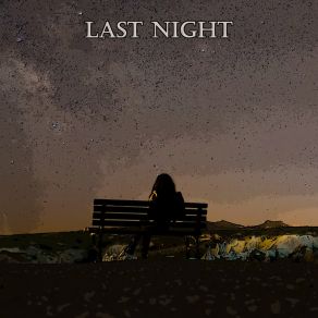 Last Night album cover