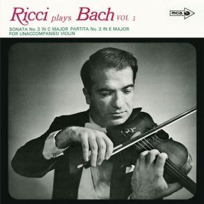 J. S. Bach: Partita For Violin No. 2, BWV 1004; Sonata For Violin No. 3, BWV 1005; Partita For Violin No. 3, BWV 1006 album cover