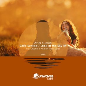 Cafe Sunrise / Look At The Sky album cover