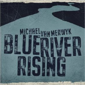 Blue River Rising album cover