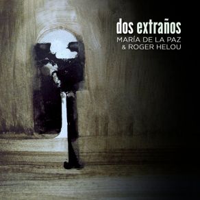 Dos Extraños album cover