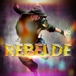 Rebelde (Remix) album cover