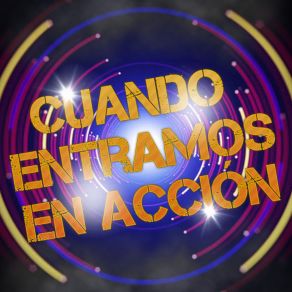Cuando Entramos En Acción (Remix) album cover