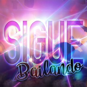 Sigue Bailando (Remix) album cover