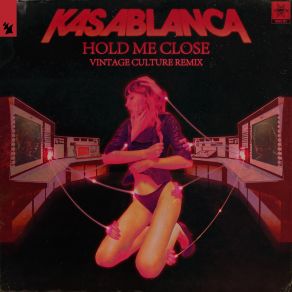 Hold Me Close (Vintage Culture Remix) album cover