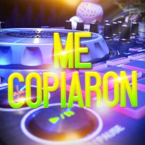 Me Copiaron (Remix) album cover