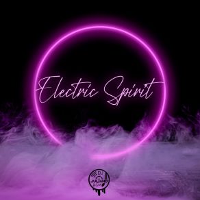 Electric Spirit: Evening Deep Vibes For Chillax Session album cover