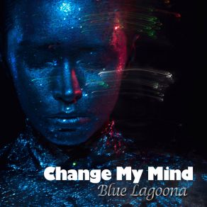 Change My Mind album cover