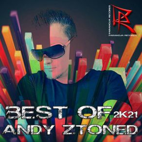 Best Of 2K21 Andy Ztoned album cover