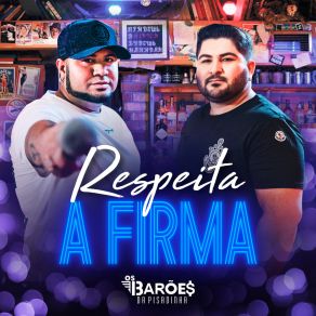 Respeita A Firma album cover