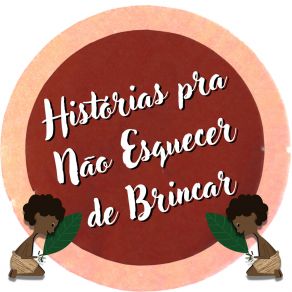 Histórias Pra Não Esquecer De Brincar album cover