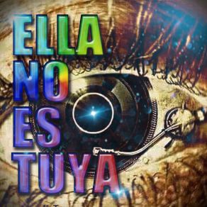 Ella No Es Tuya (Remix) album cover