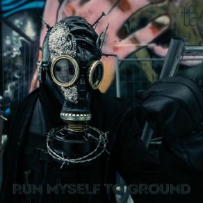 Run Myself To Ground (Single) album cover