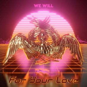 For Your Love album cover