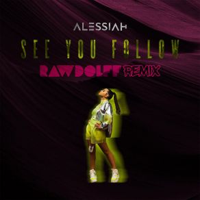 See You Follow (Rawdolff Remix) album cover