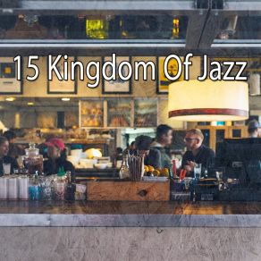 15 Kingdom Of Jazz album cover