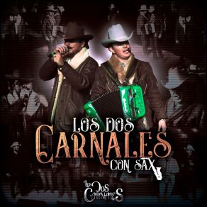 Los Dos Carnales Con Sax album cover