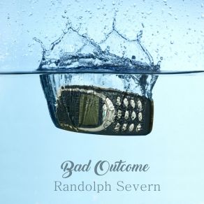 Bad Outcome album cover