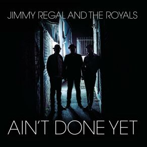 Ain't Done Yet album cover