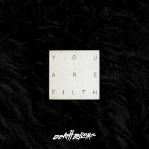 You Are Filth album cover