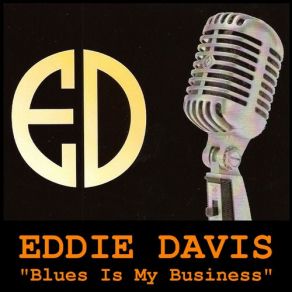 Blues Is My Business album cover
