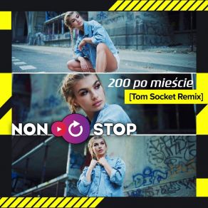 200 Po Mieście (Tom Socket Remix) album cover