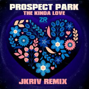 The Kinda Love (Jkriv Remixes) album cover