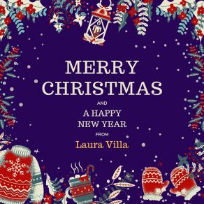 Merry Christmas And A Happy New Year From Laura Villa album cover