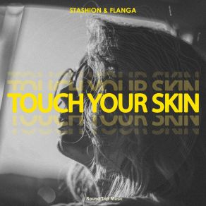 Touch Your Skin album cover