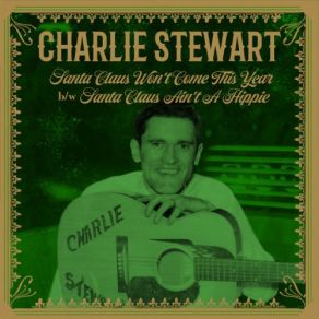 Santa Claus Won't Come This Year B / W Santa Claus Ain't A Hippie (Maxi-Single) album cover