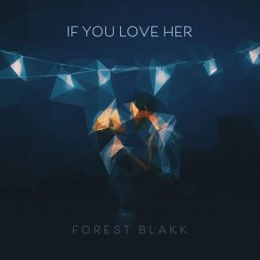 If You Love Her (Single) album cover