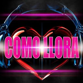Como Llora (Remix) album cover