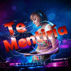 Te Mentiría (Remix) album cover