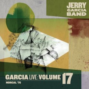 GarciaLive Volume 17: NorCal ‘76 album cover
