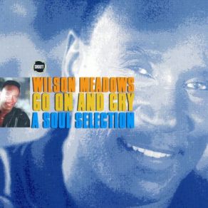 Go On And Cry: A Soul Selection album cover