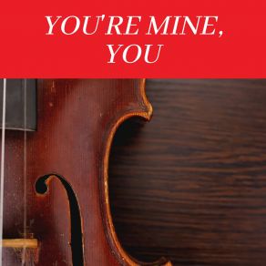 You're Mine, You album cover