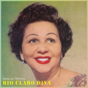 Rio Claro Diva - Dalva De Oliveira Boleros album cover