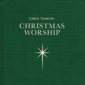Chris Tomlin: Christmas Worship album cover
