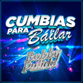 Cumbias Para Bailar album cover