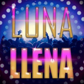 Luna Llena (Remix) album cover